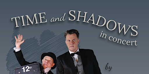 Time and Shadows In Concert | Heritage Playhouse
