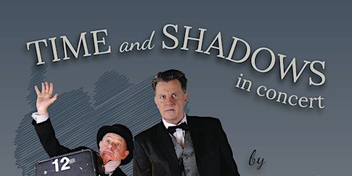 Time and Shadows In Concert | Heritage Playhouse