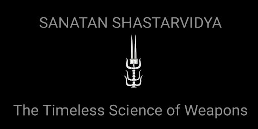 Sanatan Shastar Vidiya | Academy of Jeet Kune Do Sciences