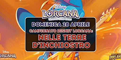 CAMPIONATO DI DISNEY LORCANA: NELLE TERRE D'INCHIOSTRO | Via del Borghetto, 31