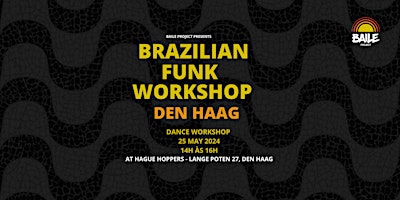 Brazilian Funk Workshop in Den Haag | Lange Poten 27