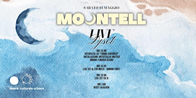 MOONTELL - Art Installation, Live Music & Djset | Via Quinto Cenni, 11