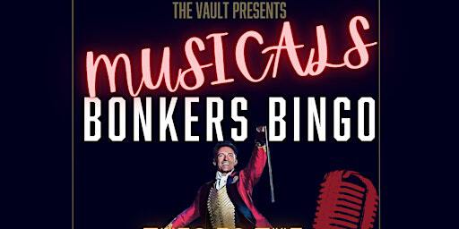 Musicals Bonkers Bingo | The Vault