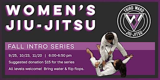 Women's Intro to Jiu-Jitsu | Third Ward Jiu-Jitsu and Self-Defense