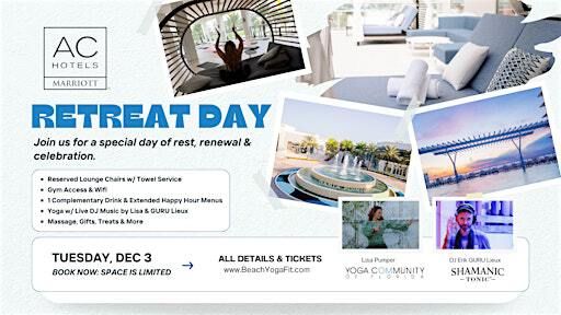 Mini Retreat Day @ AC Marriott | AC Hotel by Marriott in Dania Pointe Entertainment Complex