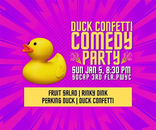 Duck Confetti Comedy Party | SoCap Comedy (The Social Capital)