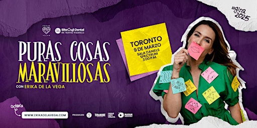 Puras Cosas Maravillosas en TORONTO • 3pm | Daniels Spectrum