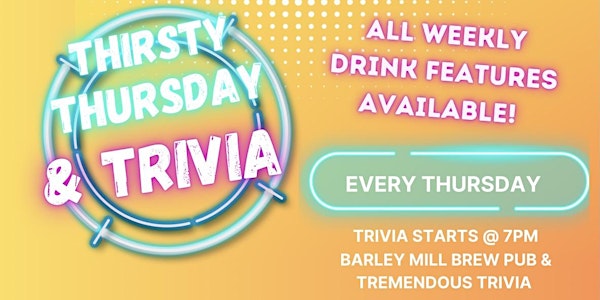 Penticton The Barley Mill Pub Thirst'day Night Trivia! | Barley Mill Brew Pub