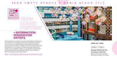 NEW Zero Empty Spaces Studio Preview For Artists (DCOTA/Dania Beach, FL) | Design Center of the Americas (DCOTA)
