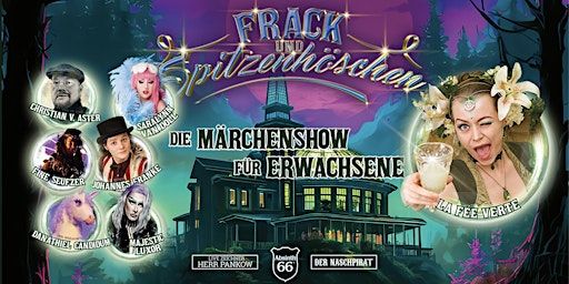 Frack & Spitzenhöschen – Die Märchenshow für Erwachsene | Säälchen