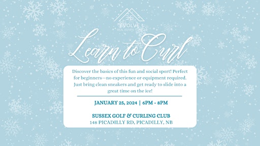 Learn to Curl with the Evolve Real Estate Team | Sussex Golf & Curling Club