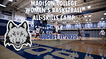 Madison College Women's Basketball All-Skills Camp | H. Douglas Redsten Gymnasium