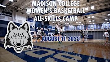 Madison College Women's Basketball All-Skills Camp | H. Douglas Redsten Gymnasium