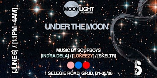 MOONLIGHT: UNDER THE MOON (June 6th, 2025) | Spectrum by Phil Studio