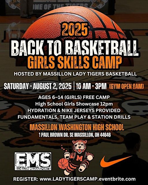 Massillon Lady Tiger Back to Basketball Girls Skills Camp | Washington High School