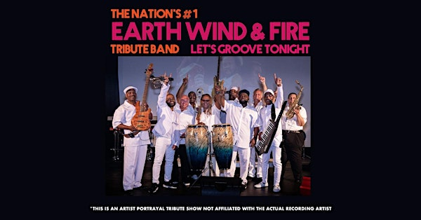 Let's Groove Tonight - An Earth, Wind, and Fire Tribute | Vinoski Winery
