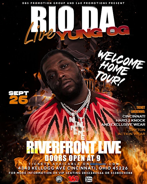 Rio Da Yung Og Welcome Home Tour Cincinnati  Ohio | Riverfront Live