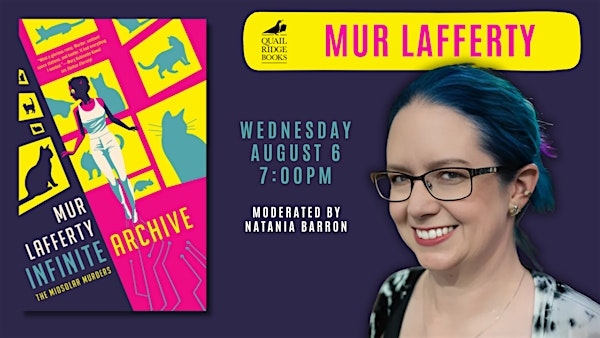 Mur Lafferty | Infinite Archive | Quail Ridge Books