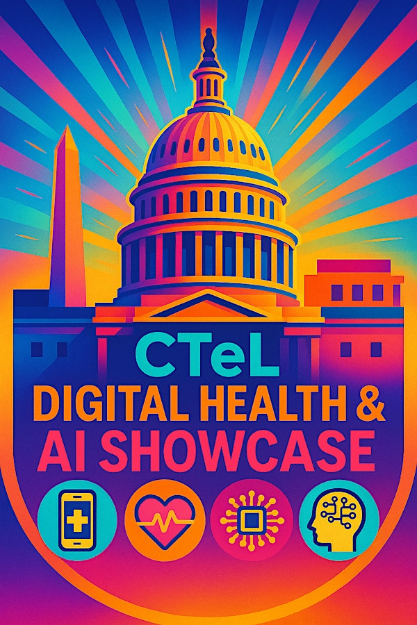 CTeL Digital Health Tech and AI Showcase | Rayburn House Office Building