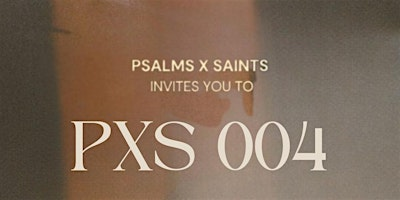 Psalms x Saints Worship Nights PXS 004 With Philippa Hanna | City Gates Church, Ilford