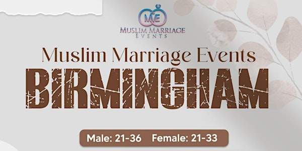 Muslim Marriage Events  Birmingham - Males 21-36 & Females 21-33 | Tipu Sultan Majestic Dining