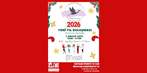 Göçmen Kadınlar ™️  GTA - Toronto 2. Geleneksel Yeni Yıl Buluşması | 655 Bay St.
