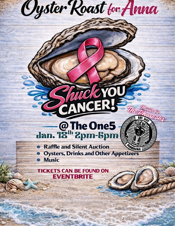 SHUCK YOU CANCER: An Oyster Roast for Anna | The One 5
