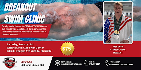 Wichita, KS BREAKOUT Swim Clinic with Olympian Josh Davis | Wichita Swim Club