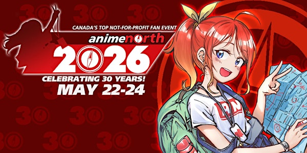 Anime North 2026 | Toronto Congress Centre