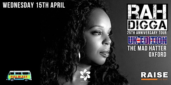 Rah Digga Live @ The Mad Hatter, Oxford - Wednesday 15th April 2026 | The Mad Hatter