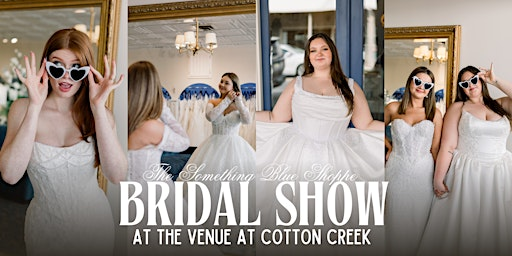 The Something Blue Shoppe Bridal Show | Cotton Creek Cullman