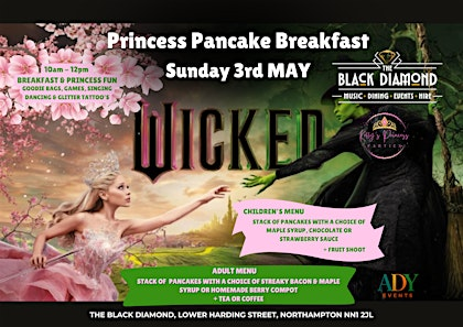 WICKED - Princess Breakfast | The Black Diamond