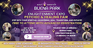 SoulSearch Buena Park Enlightenment Expo - Psychic & Healing Fair | Holiday Inn la Mirada – Buena Park by IHG