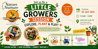 Little Growers - Explore, Plant & Play | Canolfan Calon Taf
