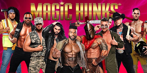 Magic Hunks at Someplace Else(Evansville, IN) | Someplace Else Nightclub