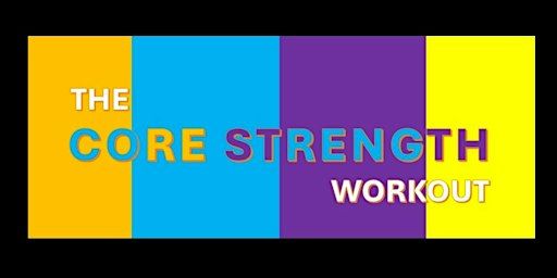 Core Strength Workout (Tues) | Mary Stevens Park - Activity Centre