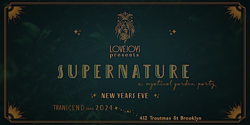 SUPERNATURE: a mystical garden party | Lovejoys, Troutman Street, Brooklyn, NY, USA