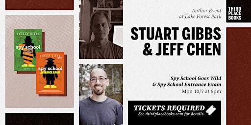 Stuart Gibbs and Jeff Chen present a 'Spy School' evening! | Third Place Books