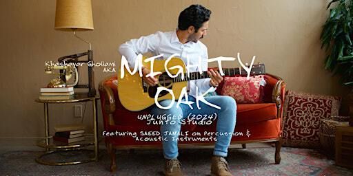 Mighty Oak Unplugged (2024) | Junto Studio