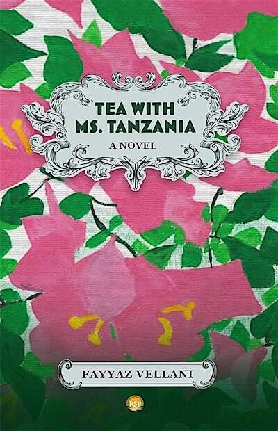 Tea With Ms. Tanzania: a Reading with Fayyaz A. Vellani | Arthur Ross Gallery, University of Pennsylvania