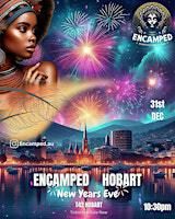 Encamped Hobart - New Years Fiesta | T42 Hobart