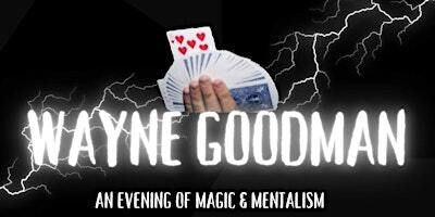 A Evening Of Magic and Mentalism. | The Graze Kitchen Ltd