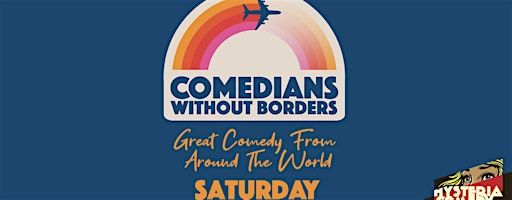 Comedians Without Borders- Monthly International Standup Comedy | Sin é