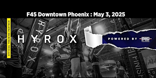 F45 Downtown Phoenix 2-Year Anniversary & HYROX Half Rox Simulation | F45 Training Downtown Phoenix