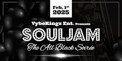 SOUL JAM: “The All-Black Soirée” | Live Music & DJ Dance Party | The Rec Room