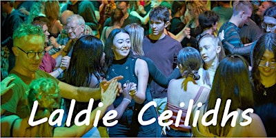 Laldie Ceilidh with The Cutting Edge | Assembly Roxy