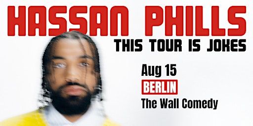Hassan Phills: This Tour Is Jokes | The Wall Comedy