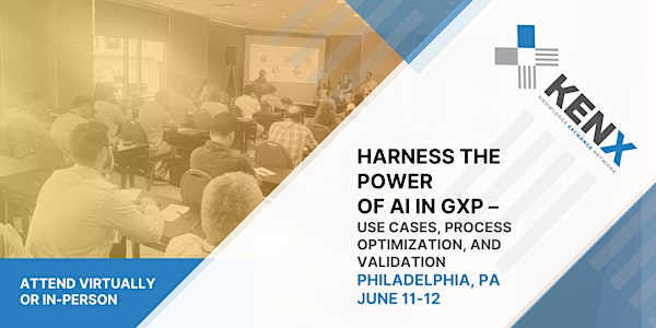 Harness the Power of AI in GxP | DoubleTree by Hilton Hotel Philadelphia Center City