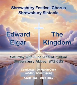 The Kingdom, by Edward Elgar | Shrewsbury Abbey