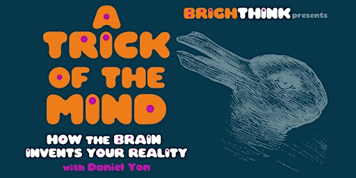 A TRICK OF THE MIND: How The Brain Invents Your Reality | The Grand Central, Brighton